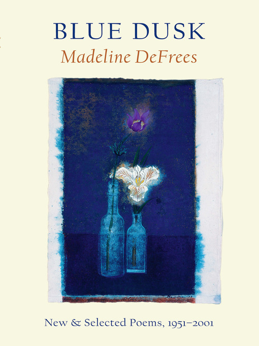 Title details for Blue Dusk by Madeline DeFrees - Available